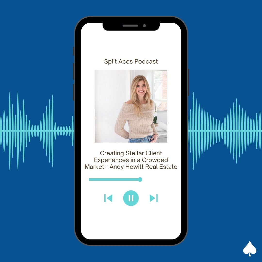 Creating Stellar Client Experiences with Andy Hewitt Real Estate